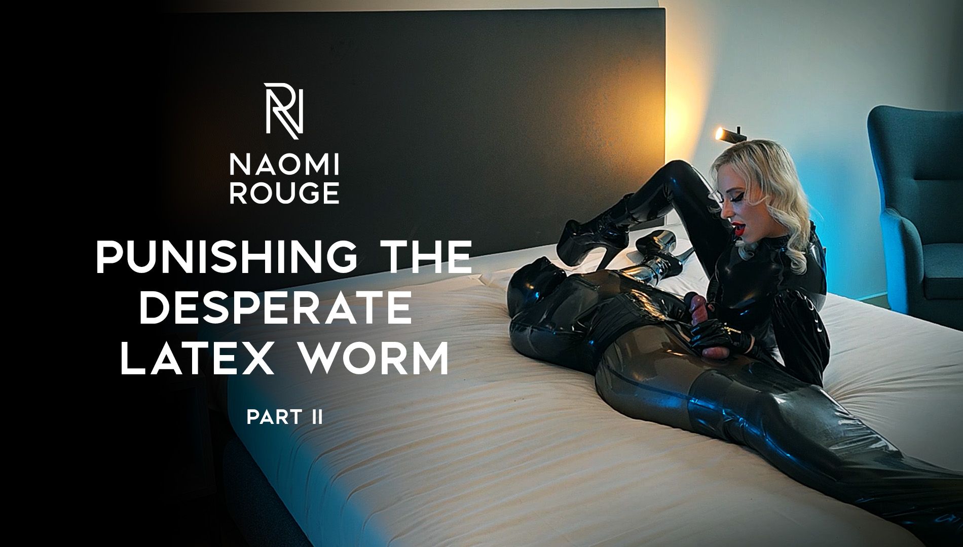 Bestrafung des notgeilen Latex-Wurms – Teil II